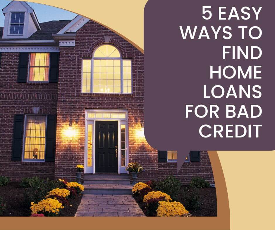 Home Loans For Less Than Perfect Credit